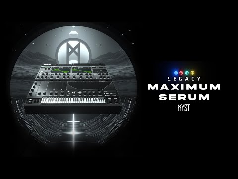LEGACY - Maximum Serum By MYST (Trailer)