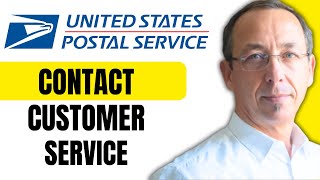 How To Contact USPS Customer Service ( Talk To A Real Person) 2023