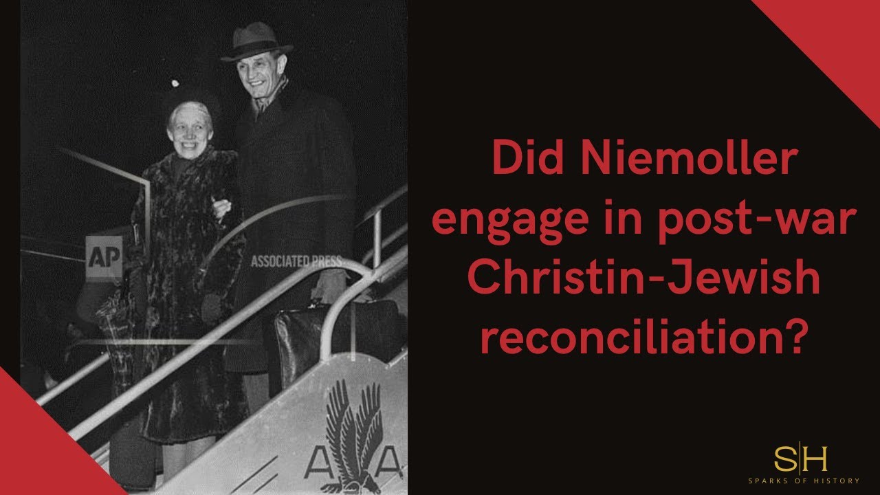 Did Niemoller engage in post-war Christin-Jewish reconciliation?