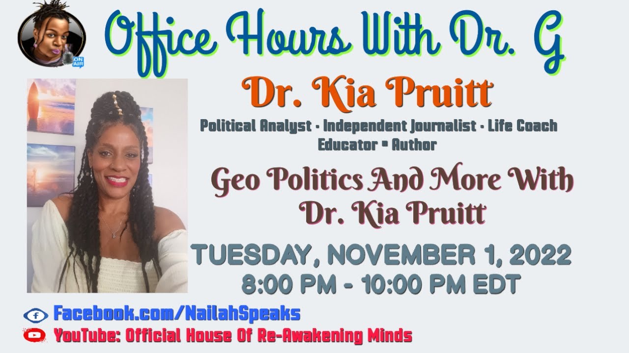 Dr. Kia Pruitt Geo Politics and More YouTube