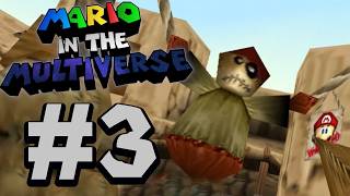 Lets play Mario in the Multiverse part 3