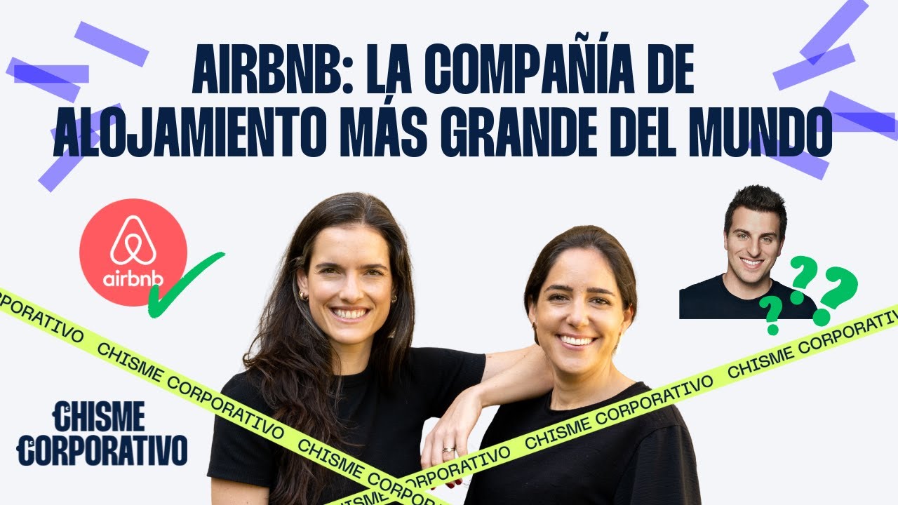 Miniatura: 19. Airbnb: El crecimiento imparable de la compañía de alojamiento más grande del mundo