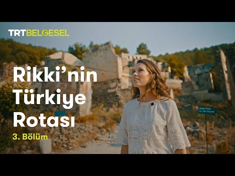 Rikki'nin Türkiye Rotası | 3. Bölüm | TRT Belgesel