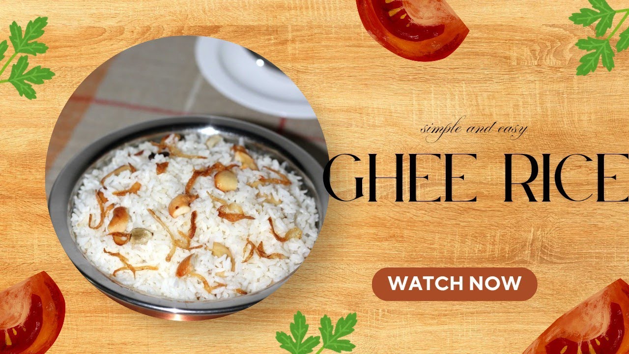 Simple and easy ghee rice /ghee rice in kannada easy method