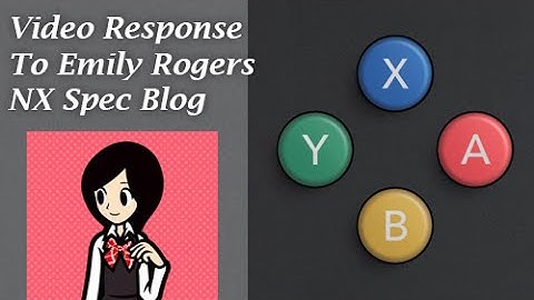 Video Response To Emily Rogers Nintendo NX Specs Blog