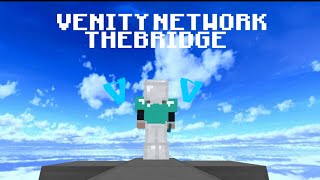 The bridge gameplay - Venity Network
