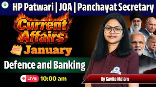 HP Patwari/JOA/Panchayat Secretary Exam 2026 | January Current Affairs| Defense &amp; Banking
