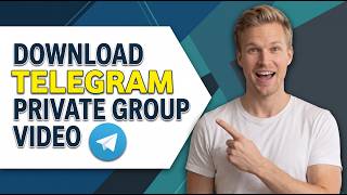 How To Download Telegram Private Group Video On PC (Easy Guide) screenshot 2
