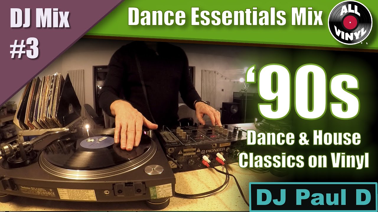 DJ Mix 3 | Dance Essentials Mix | 90s Dance & House Club Classics | LIVE Vinyl DJ Mix