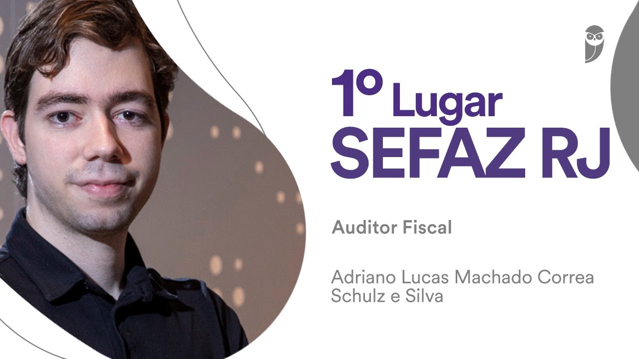 Concurso SEFAZ RJ: Conheça Adriano Lucas, aprovado em 1º lugar para Auditor Fiscal!