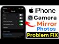 iPhone Mirror Camera Fix 2026 📱 Front Camera Mirrored Problem | iPhone Camera Settings Guide