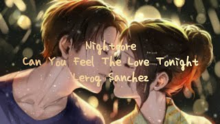 nightcore Can You Feel The Love Tonight Leroy Sanchez
