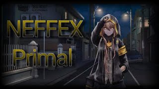 Nightcore » NEFFEX - Primal