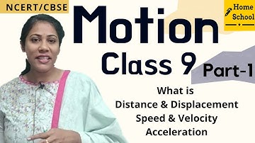 Motion Class 9 Science Full chapter| Distance and Displacement | Part-1