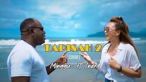 Tapisah I (Cover ) || Minggus ft Indri || Lagu Ambon
