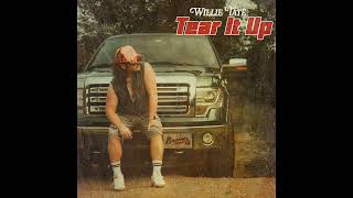 Willie Tate | Tear It Up | Official Audio