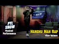 Viber saimon  hanchu mah rap musical performance  pyl show   yoho tv