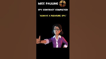 Miss Pauling | Spy Contract Completed | Miss Pauling Voice Lines