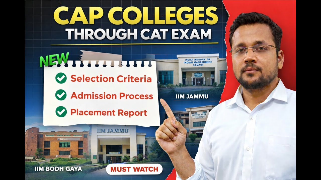 CAP Colleges via CAT Exam |Eligibility, Admission Process & Placements 