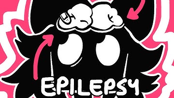 Having Epilepsy (storytime)