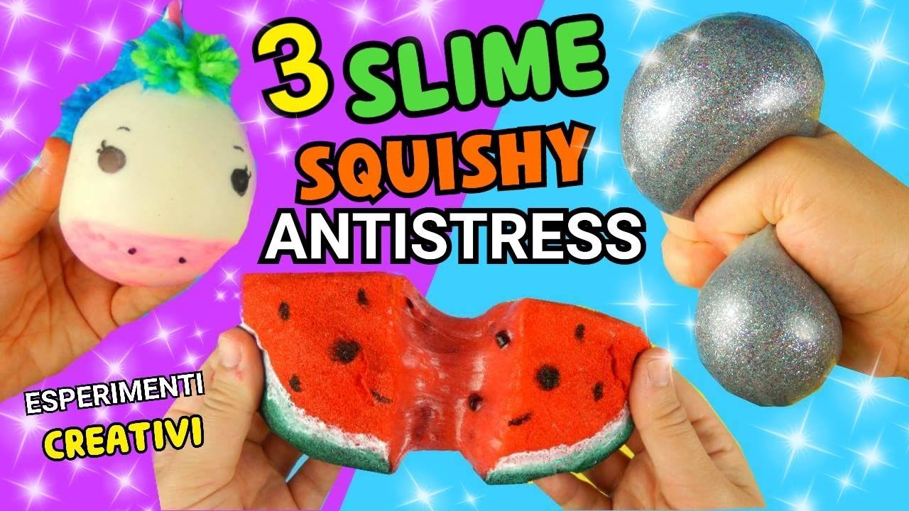 3 SLIME SQUISHY ANTISTRESS FATTI IN CASA (UNICORNO,ANGURIA,PALLA