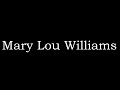 Mary Lou Williams - It ain&#39;t necessarily so