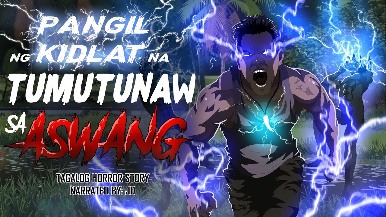 PANGIL NG KIDLAT NA TUMUTUNAW SA ASWANG (True Story)