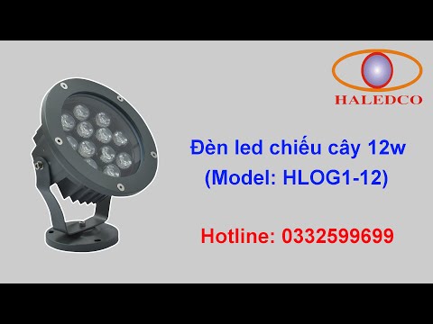 Video Đèn led chiếu cây HLOG1-12w chiếu hắt - chiếu điểm cây... - youtube