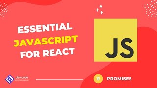 Essential JavaScript For React - Promises