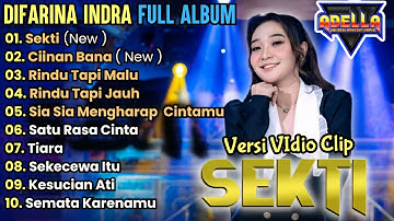 Sekti - Ciinan Bana - Difarina Indra Full Album Terbaru 2024 || Adella Terbaru Full Album 2024