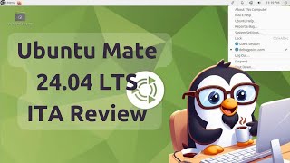 🔎 Ubuntu Mate 24.04 LTS Review ITA