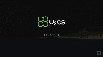 UgCS DDC v2.0 [teaser]