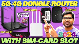 Best 4G/5G Router With Sim Card Slot?Best 5G SIM Router 2024?Best 5G Dongle For All Sim In India