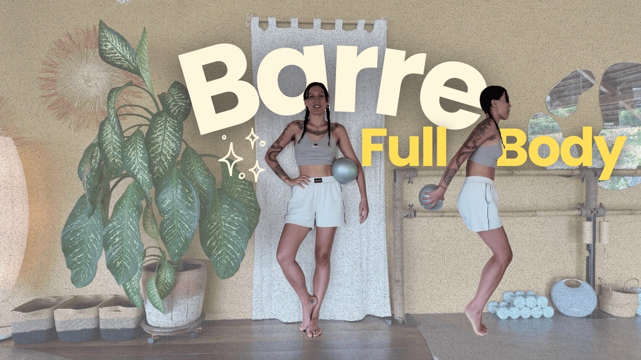 Barre: All Standing Flow | 20 Mins Full Body Workout With Ball