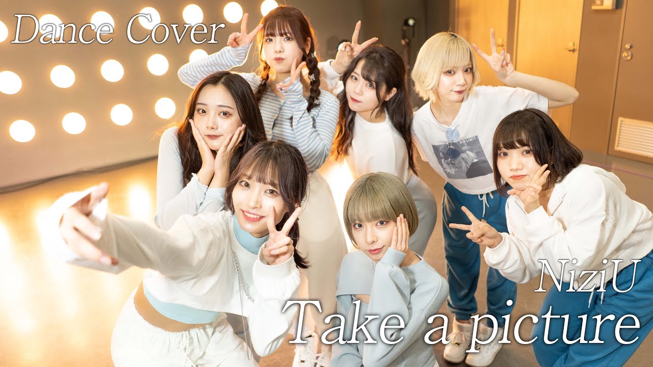 Dance Cover】Take a picture 