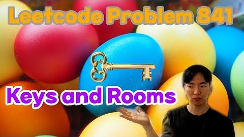Leetcode 841 Keys and Rooms (using DFS)