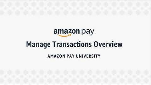 Manage Transactions Overview