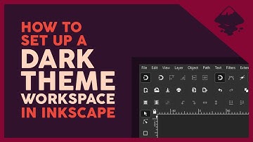 How to Set Up a Dark Theme Workspace | Inkscape Tutorial