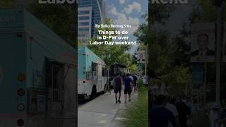 Datos Things to do in D-FW over Labor Day weekend Guía