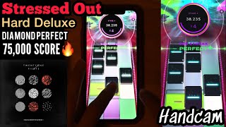 [Beatstar] Stressed Out Deluxe DIAMOND PERFECT Handcam