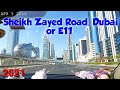 Dubai road 2021  sheikh zayed road or e11  dubai skyscrapers  giee goes