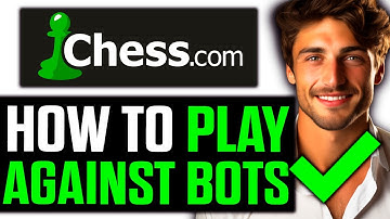 How To Play Against Bots in Chess.com 2025 - (UPDATED!)