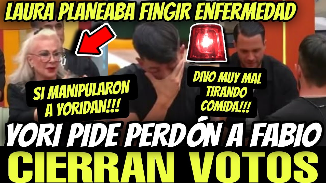 🔥YORI PIDE PERDÓN A FABIO🔥LAURA FINGIRÍA ENFERMEDAD🔥LAURA G ELIMINA🔥LA CASA DE LOS FAMOSOS 6 EN VIVO