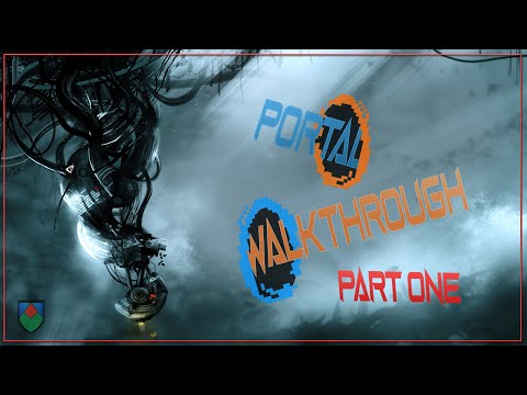 Portal walkthrough - Chapter 1: Test chambers 1, 2 & 3