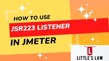 How to use JSR223 Listener in JMeter  | Littles Law