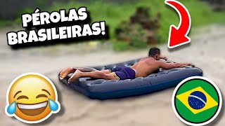 AS MELHORES PÉROLAS BRASILEIRAS 🇧🇷 | TENTE NÃO RIR 🤣