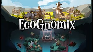 EcoGnomix- Taking a look at this Gnomecentric Game #promotion