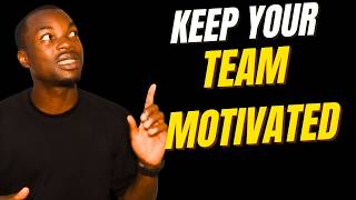 3 Steps to Keep Your Team Motivated (Every Project Manager Should Know)
