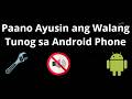 Paano Ayusin ang Walang Tunog sa Android Phone - Hakbang sa Hakbang