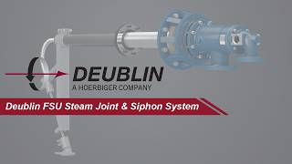 FSU Steam Joint & Siphon System | Deublin Company